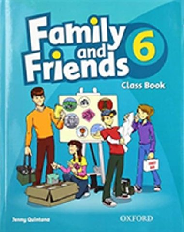 Family and Friends 6 Course Book (without MultiROM) - Quintana Jenny
