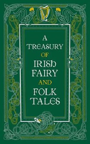 A Treasury of Irish Fairy and Folk Tales (Barnes & Noble Leatherbound Classic Collection) - kolektiv autor