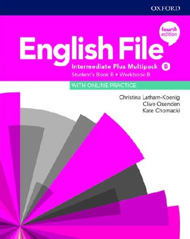 English File Fourth Edition Intermediate Plus: Multi-Pack B: Students Book/Workbook - Latham-Koenig Christina; Oxenden Clive