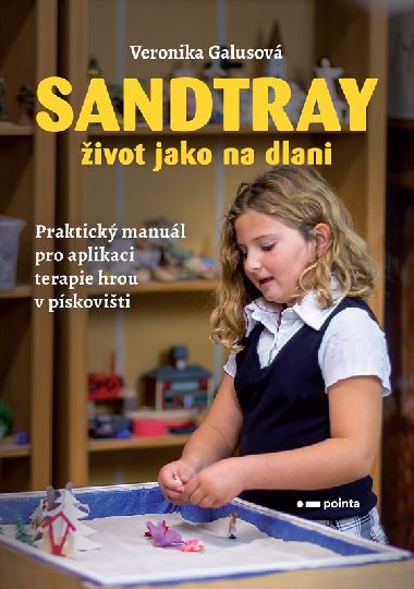 Sandtray - Život jako na dlani - Veronika Galusová