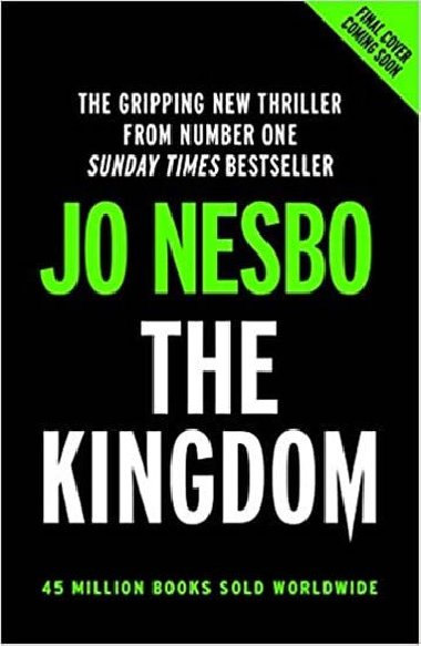 The Kingdom : The new thriller from the no.1 bestselling author of the Harry Hole series - Jo Nesbo