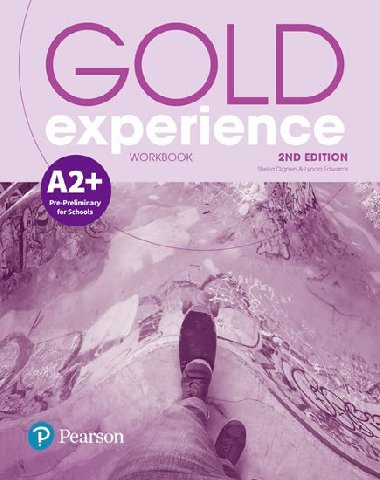Gold Experience 2nd Edition A2+ Workbook - Dignen Sheila