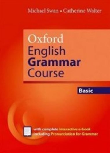 Oxford English Grammar Course Basic - Swan Michael,Walter Catherine
