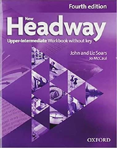 New Headway 4th edition Upper-Intermediate Workbook without key (without iChecker CD-ROM) - Soars John and Liz