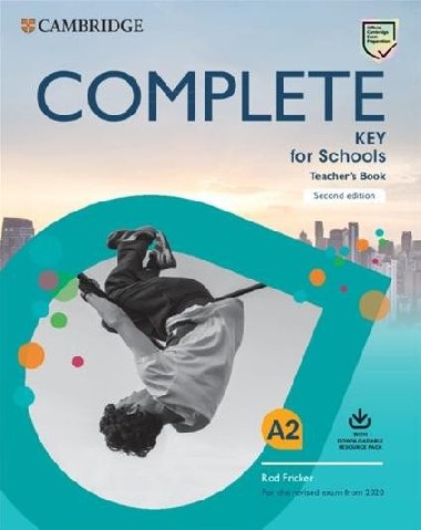 Complete Key for Schools Second edition Teacher´s Book with Downloadable Class Audio and Teacher´s Photocopiable Worksheets - neuveden