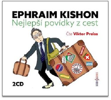 Nejlepší povídky z cest - 2 CD - Ephraim Kishon; Viktor Preiss