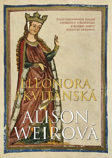 Eleonora Akvitnsk - Alison Weirov