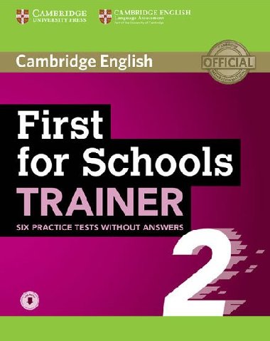 First for Schools Trainer 2 Practice Tests without answers with Audio - neuveden