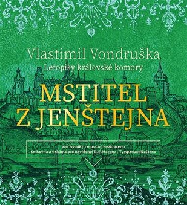Mstitel z Jentejna - Letopisy krlovsk komory - Vlastimil Vondruka