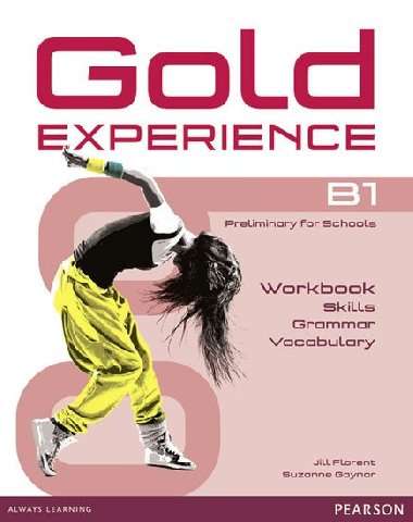Gold Experience B1 Language and Skills Workbook - Florent Jill