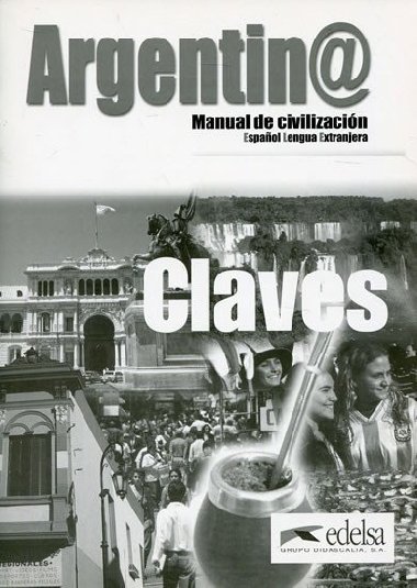 Argentina Manual de civilazicin - Claves - Soledad Silvestre Maria