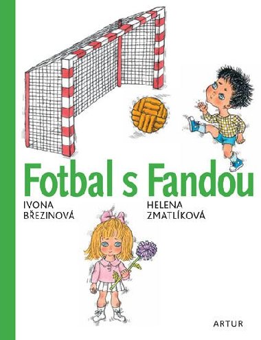 Fotbal s Fandou - Ivona Bezinov; Helena Zmatlkov