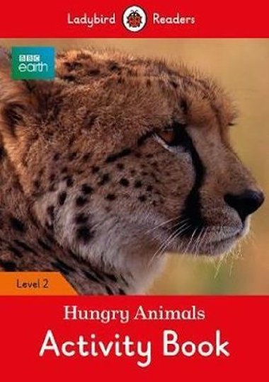 BBC Earth: Hungry Animals Acti - neuveden