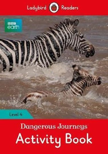 BBC Earth: Dangerous Journeys - neuveden