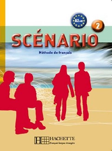 Scnario 2/A2-B1: Livre de lleve + CD audio - Guilloux Michel