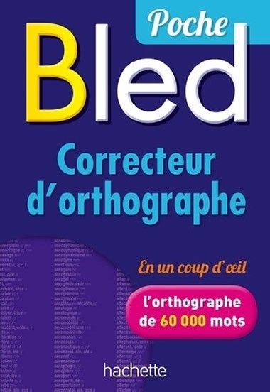 BLED Poche - Correcteur dortographe - Bled Odette