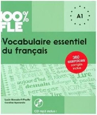 100% FLE Vocabulaire essentiel du francais A1: Livre + CD - Mensdorff Lucie, Sprandio Caroline