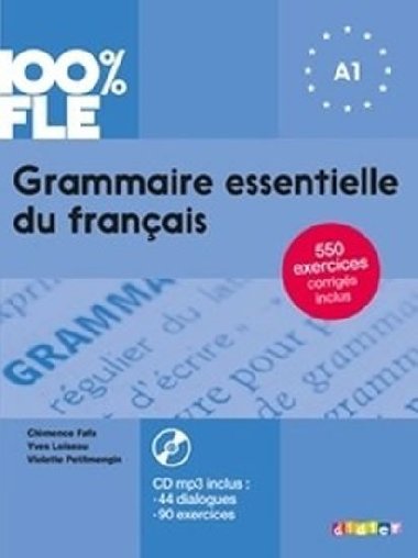Grammaire essentielle du franais A1: Livre + CD - Fafa Clmence, Loiseau Yves, Petitmengin Violette