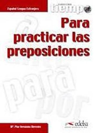 Tiempo para practicar las preposiciones - Hernndez Pilar