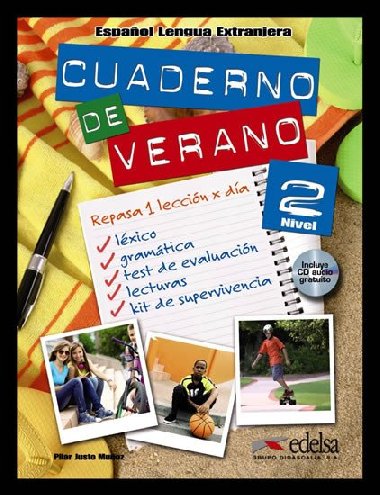 Cuaderno de verano 2/A2 Libro + CD - Justo Munoz Pilar