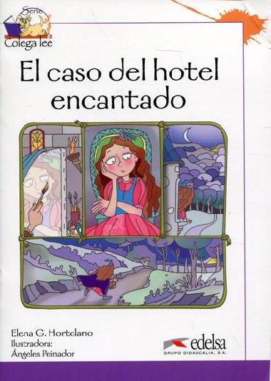 Colega lee 3 El caso del hotel encantado - Hortelano Gonzles Elena