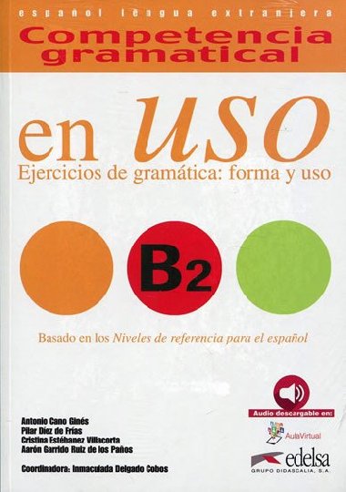 Competencia gramatical En Uso B2 Libro + audio descargable - Cano Gins Antonio