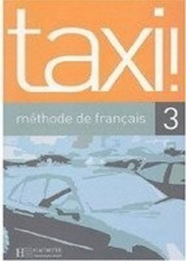 Taxi! 3 Livre de lleve - Johnson Marie-Anne