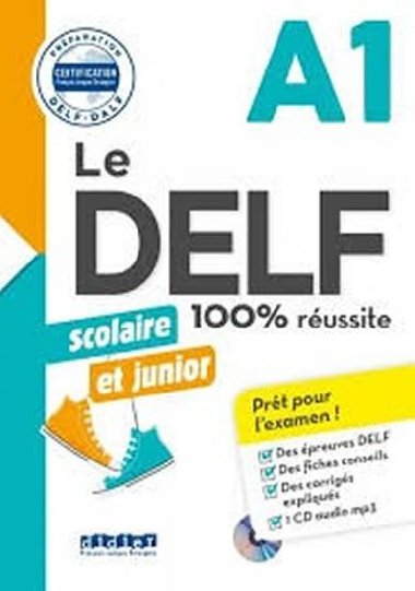 Le DELF A1 100% russite Scolaire et junior + CD - kolektiv