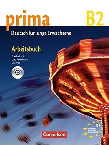 Prima B2 Die Mittelstuf: Arbeitsbuch mit CD - Jin Friederike