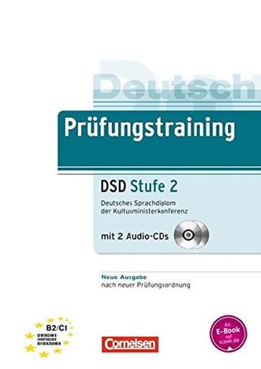 Deutsch Prfungstraining DSD Stufe 2: Deutsches Sprachdiplom der Kultusministerkonferenz, bungsbuch mit 2 Audio-CDs (B2/C1) - Weigmann Jrgen