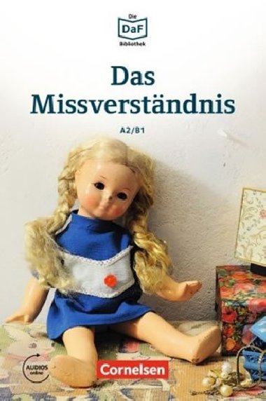 DaF Bibliothek A2/B1: Das Missverstndnis: Geschichten aus dem Alltag der Familie Schall + Mp3 - Baumgarten Christian