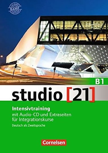 Studio 21 B1 Intensivtraining mit Audio-CD und Extraseiten fr Integrationskurse, Gesamtband - Funk Hermann