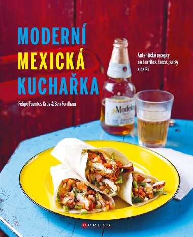 Modern mexick kuchaka - Felipe Fuentes Cruz; Ben Fordham