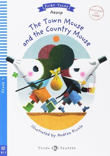 Young ELI Readers: The Town Mouse and The Country Mouse + Downloadable Multimedia - neuveden