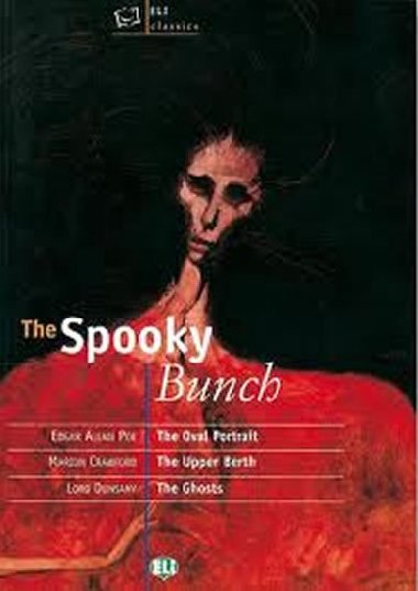 ELI Classics: The Spooky Bunch - kolektiv autor