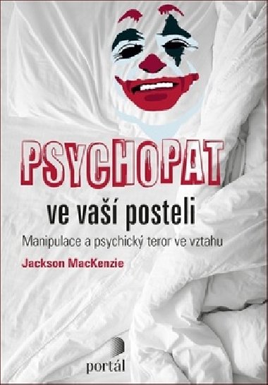Psychopat ve vaší posteli - Jackson Mackenzie