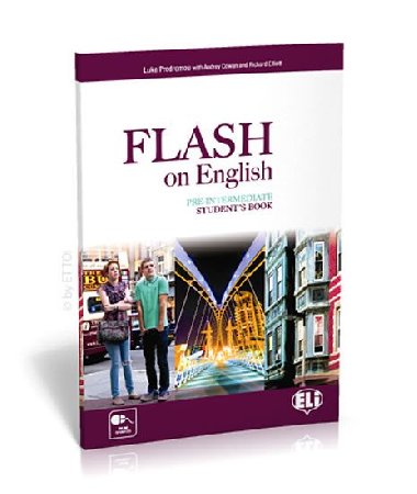 Flash on English Pre-Intermediate: Students Book - Prodromou Luke, Cowan Audrey, Elliott Richard