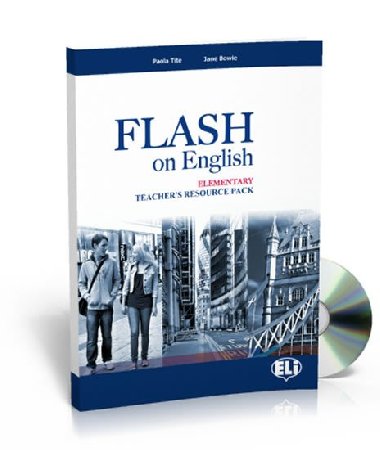 Flash on English Elementary: Teachers Book + Test Resource + class Audio CDs + CD-ROM - Prodromou Luke, Cowan Audrey