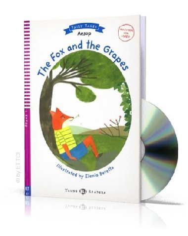 Young ELI Readers: The Fox and The Grapes + Downloadable Multimedia - Suett Lisa