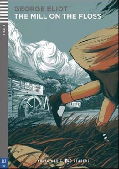 Young ELI Readers: The Mill On The Floss + Downloadable Multimedia - Eliot George