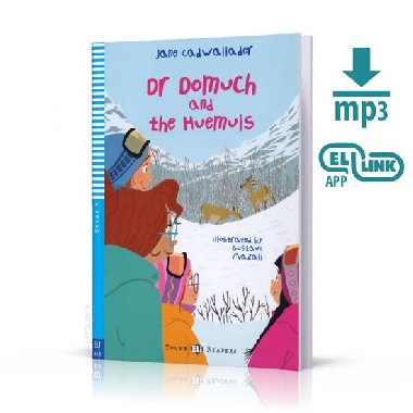 Young ELI Readers: Dr Domouch and The Huemuls + Downloadable Multimedia - Cadwallader Jane