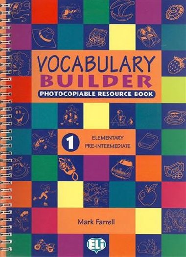 Vocabulary Builder 1 Elementary/Pre-intermediate - Photocopiable - Farrell Mark