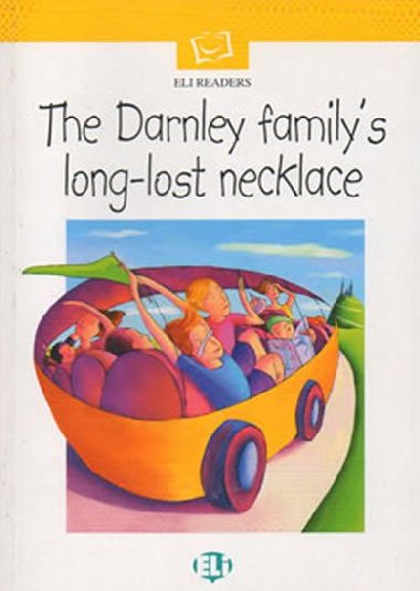 ELI Readers Beginner: The Darnley Familys Long-lost Necklace - neuveden