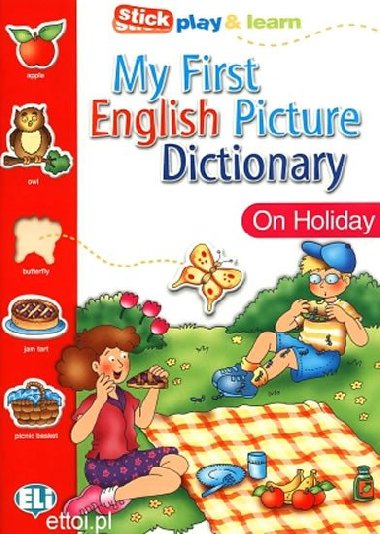 My First English Picture Dictionary: On Holiday - Olivier Joy