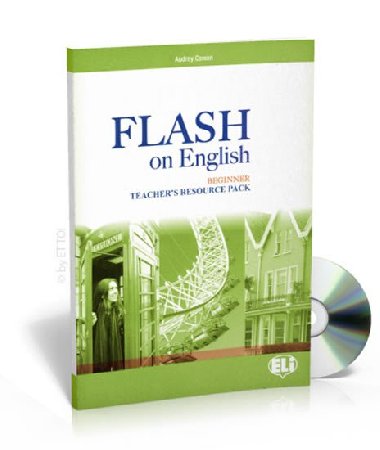 Flash on English Beginner: Teachers Book + Test Resource + class Audio CDs + CD-ROM - Cowan Audrey
