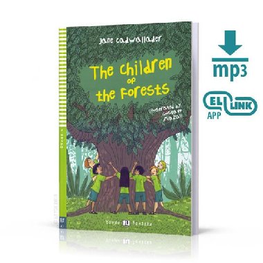 Young ELI Readers: The Children and The Forests + Downloadable Multimedia - Cadwallader Jane