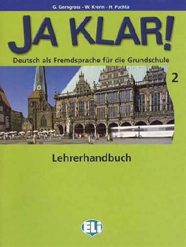 Ja Klar! 2 Lehrerhandbuch - Gerngross Gnter
