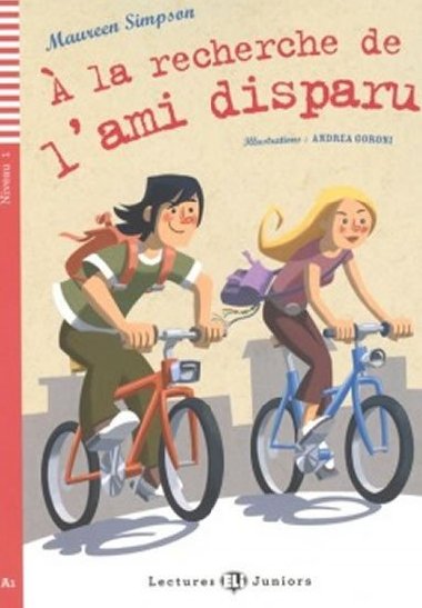 Teen ELI Readers - French: A la recherche de lami disparu + Downloadable multimedia - Simpson Maureen