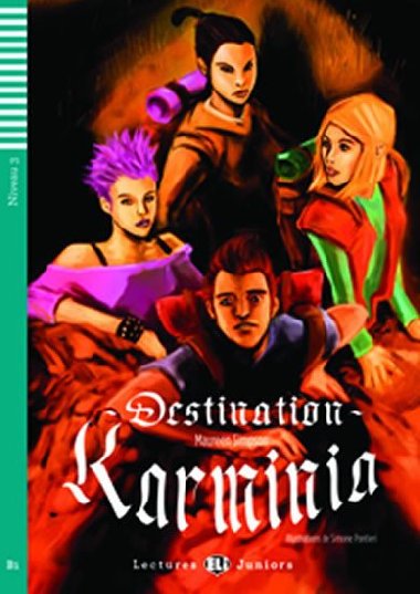 Teen ELI Readers - French: Destination Karminia + downloadable audio - Simpson Maureen