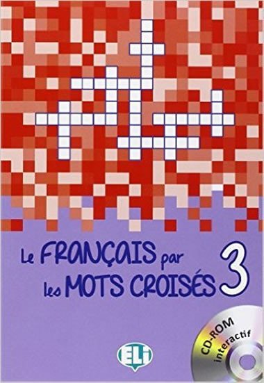 Le francais par les mots croiss 3 + CD-ROM - neuveden